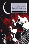 La Notte è più nera libro