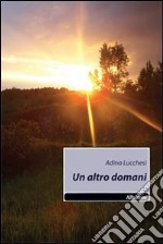 Un Altro domani libro