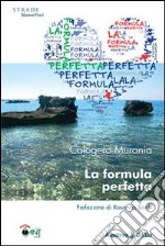 La Formula perfetta libro