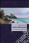 Lettere dal passato. Ovvero il caso di Stefania Rossetti libro di Dal Corso Andrea