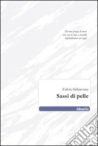Sassi di pelle