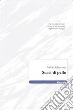 Sassi di pelle