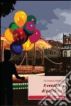 Il Venditore di palloncini libro di Ventura Francesco