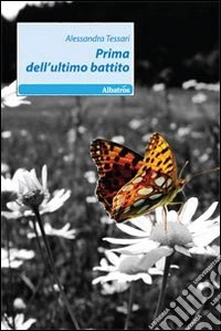 Prima dell'ultimo battito