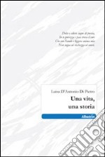 Una vita, una storia