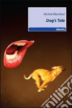 Dog's tale libro