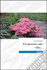 Un Pensiero alla volta... libro