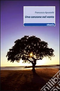 Una Canzone nel vento libro