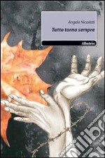 Tutto torna sempre libro