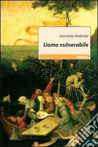 Uomo vulnerabile