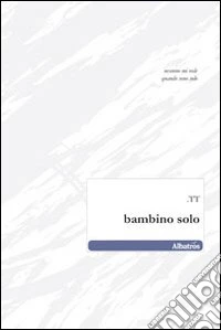 Bambino solo