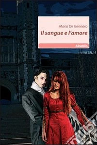 Il Sangue e l'amore libro