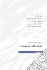 Disamina nell'anima