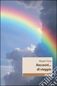Racconti... di viaggio libro