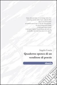 Quaderno sporco di un venditore di poesie libro