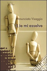 E io mi assolvo libro
