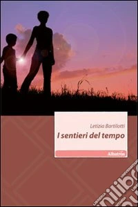 I Sentieri del tempo