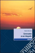 Serenata a un angelo libro