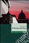 Il Pianista del duce libro