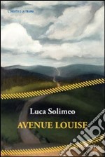 Avenue Louise libro