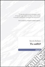 Tu soffri? libro