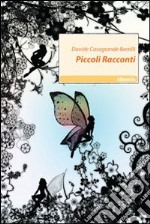 Piccoli racconti libro