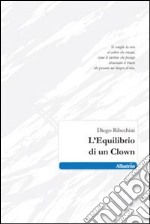 L'Equilibrio di un clown