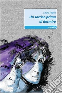 Un Sorriso prima di dormire libro