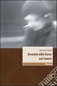 Sonata alla luna sul mare libro
