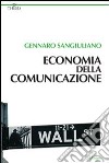 Economia della comunicazione libro