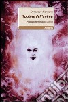 Il potere dell'anima. Viaggio nella spiritualità libro di Mangone Domenico