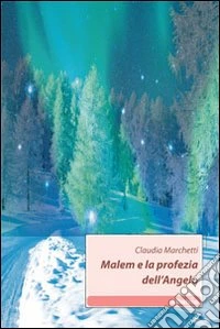 Malem e la profezia dell'angelo
