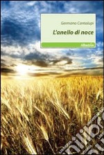 L'Anello di noce libro