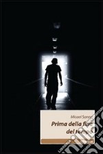 Prima della fine del tempo libro