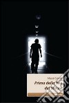 Prima della fine del tempo libro