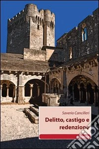 Delitto, castigo e redenzione libro