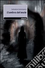 L'Ombra del male libro