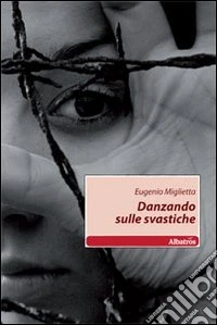 Danzando sulle svastiche