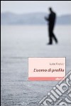 L'Uomo di profilo libro