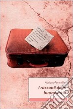 I Racconti della buonanotte libro