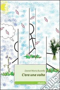 C'era una volta libro