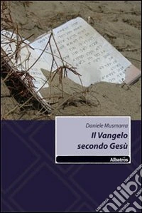Il Vangelo secondo Gesù