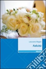 Felicità libro