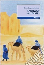 Cronaca di un riscatto libro