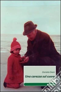 Una Carezza sul cuore