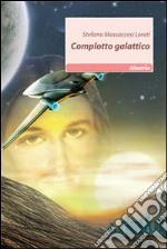 Complotto galattico