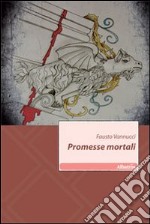 Promesse mortali libro