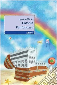 Colonia funtanazza libro
