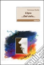 Lhyss... Dal cielo... libro