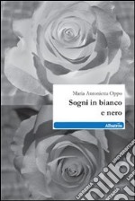 Sogni in bianco e nero